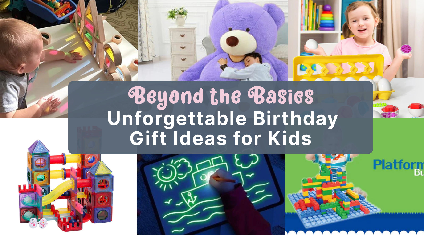 Kids Birthday Gift Ideas