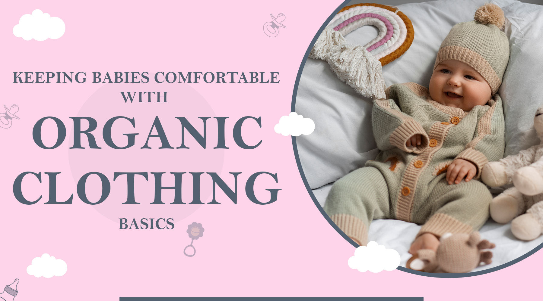 Keeping Babies Comfortable with Organic Clothing Basics